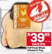 Pnp Fresh Whole Chicken In Tray-Per Kg