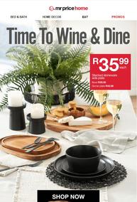 Mr Price Home : Time To Wine & Dine (Request Valid Date From Retailer)