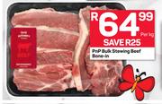 PnP Bulk Stewing Beef Bone In-Per kg