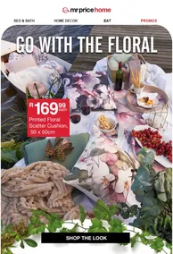 Mr Price Home : Go With The Floral (Request Valid Date From Retailer)