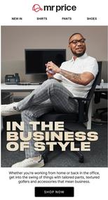 Mr Price : In The Business Of Style (Request Valid Date From Retailer)