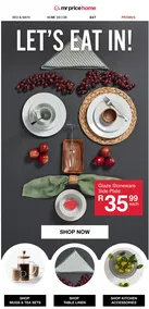 Mr Price Home : Let's Eat In (Request Valid Date From Retailer)