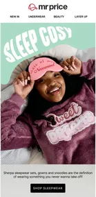 Mr Price : Sleep Cosy (Request Valid Date From Retailer)