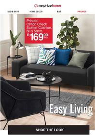 Mr Price Home : Easy Living (Request Valid Date From Retailer)