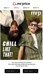 Mr Price : Chill Like That (Request Valid Date From Retailer)