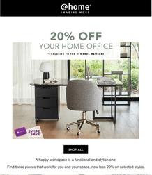 @Home : 20% Off Your Home Office (Request Valid Date From Retailer)