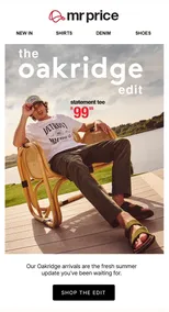 Mr Price : The Oakridge Edit (Request Valid Date From Retailer)