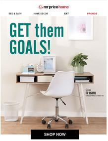 Mr Price Home : Get Them Goals (Request Valid Date From Retailer)