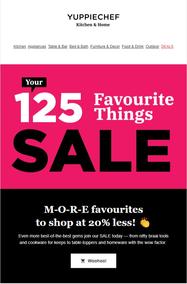 Yuppiechef : Your 125 Favourite Things Sale (Request Valid Date From Retailer)