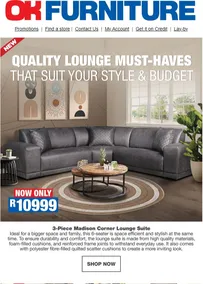 OK Furniture : Quality Lounge Must-Haves (Request Valid Date From Retailer)