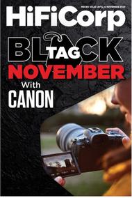 HiFi Corp : Black Tag November With Canon (06 November - 12 November 2023)