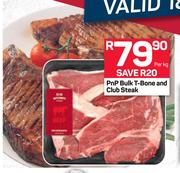 Pnp Bulk T-Bone And Club Steak-Per Kg