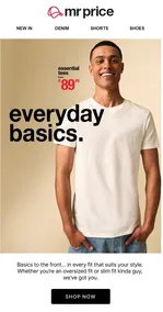 Mr Price : Everyday Basics (Request Valid Date From Retailer)