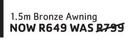 Duolite 1.5m Bronze Awning