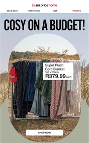 Mr Price Home : Cosy On A Budget (Request Valid Date From Retailer)