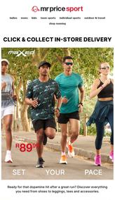 Mr Price Sport : Set Your Pace (Request Valid Date From Retailer)
