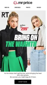 Mr Price : Bring On The Warmth (Request Valid Date From Retailer)
