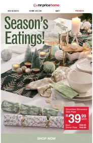 Mr Price Home : Season's Eatings (Request Valid Date From Retailer)