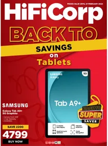 HiFi Corp : Back To Savings On Tablets (12 February - 18 February 2024)
