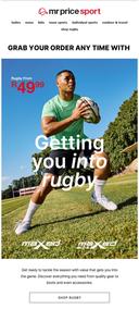 Mr Price Sport : Getting You Into Rugby (Request Valid Date From Retailer)