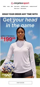 Mr Price Sport : Get Your Head In The Game (Request Valid Date From Retailer)