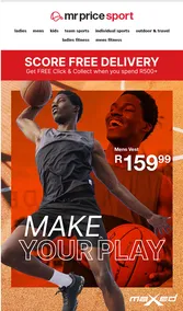 Mr Price Sport : Make Your Play (Request Valid Date From Retailer)