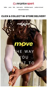 Mr Price Sport : Move The Way You Want To (Request Valid Date From Retailer)