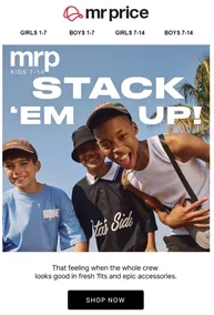 Mr Price : Stack 'Em Up (Request Valid Date From Retailer)