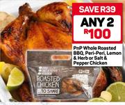 PnP Whole Roasted BBQ, Peri Peri, Lemon & Herb Or Salt & Pepper Chicken-For 2