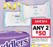 Dove Baby Wipes Rich Moisture Or Sensitive-2 x 50's