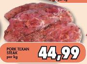 Pork Texan Steak - Per Kg