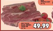 Beef Chuck, Blade, Brisket, Short Rib-Per Kg