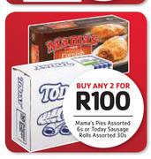 Mama's Pies Assorted 6s Or Today Sausage Rolls Assorted 30s-For Any 2
