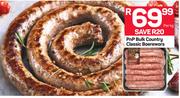 PnP Bulk Country Classic Boerewors-Per K