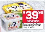 Flora Medium Fat Spread Assorted-1Kg Or Pro Activ Tub-500g Each