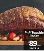 Pnp Topside Roast-Per Kg