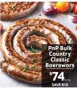 Pnp Bulk Country Classic Boerewors-Per Kg