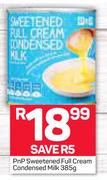 PnP Sweetened Full Cream Condensed Milk-385g