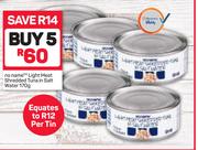 No Name Light Meat Shredded Tuna In Salt Water-5 x 170g