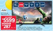 AIM 55"(140cm) UHD Smart TV CZ1755