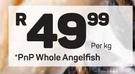 PnP Whole Angle Fish-Per kg