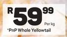 PnP Whole Yellowtail-Per kg