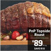 PnP Topside Roast-Per kg
