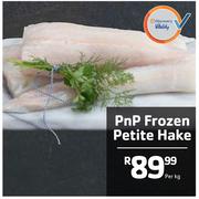 PnP Frozen Petite Hake-Per kg