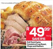 PnP Pork Packs Consists Of Leg Roast, Chops & Rashers-Per Kg