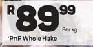 Pnp Whole Hake-Per Kg