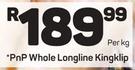 Pnp Whole Longline Kingklip-Per Kg