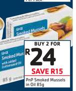 PnP Smoked Mussels In Oil-2 x 85g