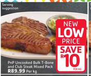 PnP Uncooked Bulk T-Bone & Club Steak Mixed Pack-Per Kg