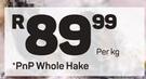 Pnp Whole Hake-Per Kg